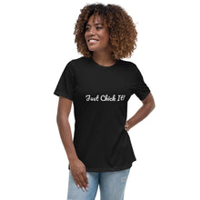 Load image into Gallery viewer, Just Chick itWomen&#39;s Relaxed T-Shirt
